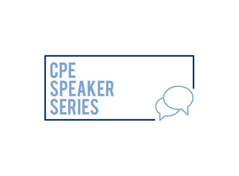 CPE Speaker Series Graphic CPE Speaker Series Graphic