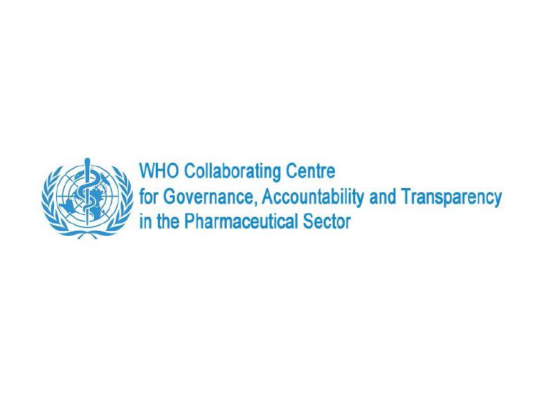 Signature for the World Health Organization Collaborating Centre for Governance, Accountability and Transparency in the Pharmaceutical Sector Signature for the World Health Organization Collaborating Centre for Governance, Accountability and Transparency in the Pharmaceutical Sector